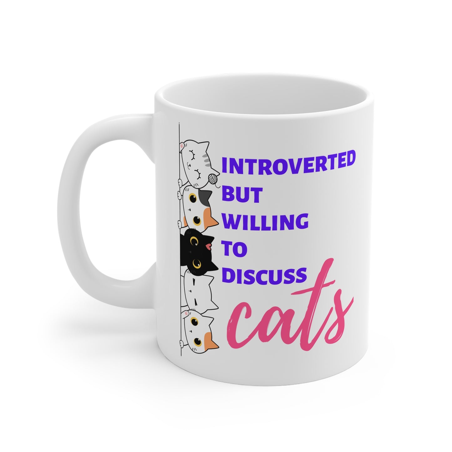 Introverted But Willing To Discuss Cats Mug
