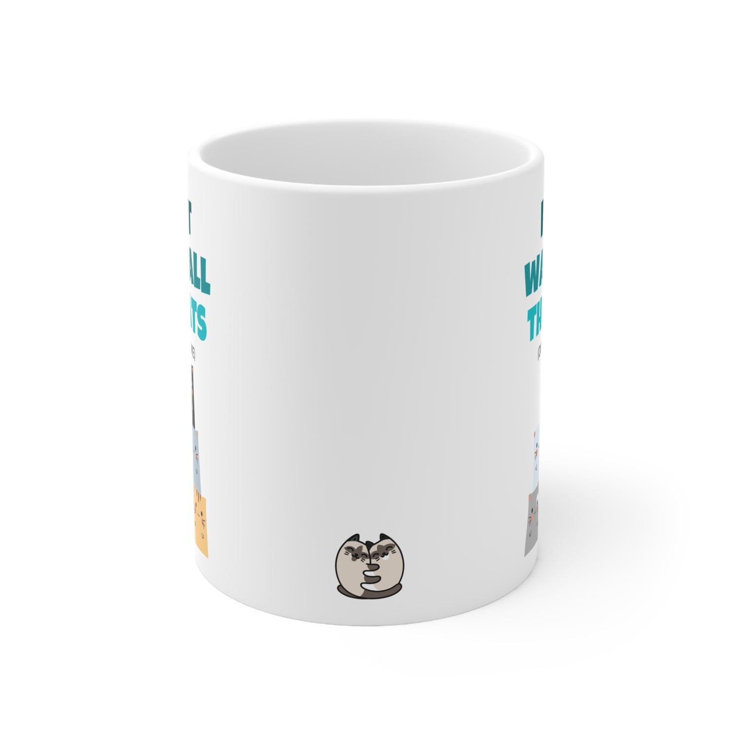 I Just Want All The Cats (Don't Judge Me) Mug