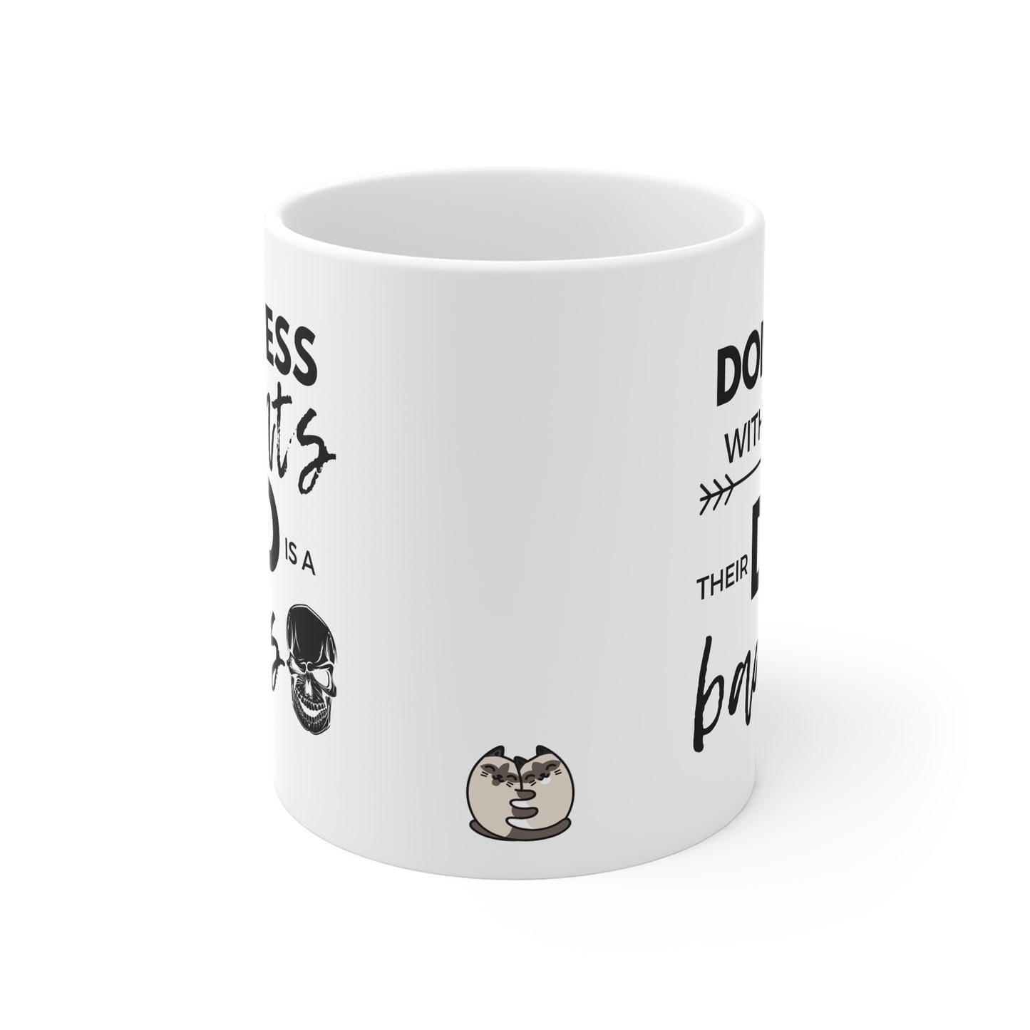 Don't Mess With My Cats, Their Dad Is A Badass Mug