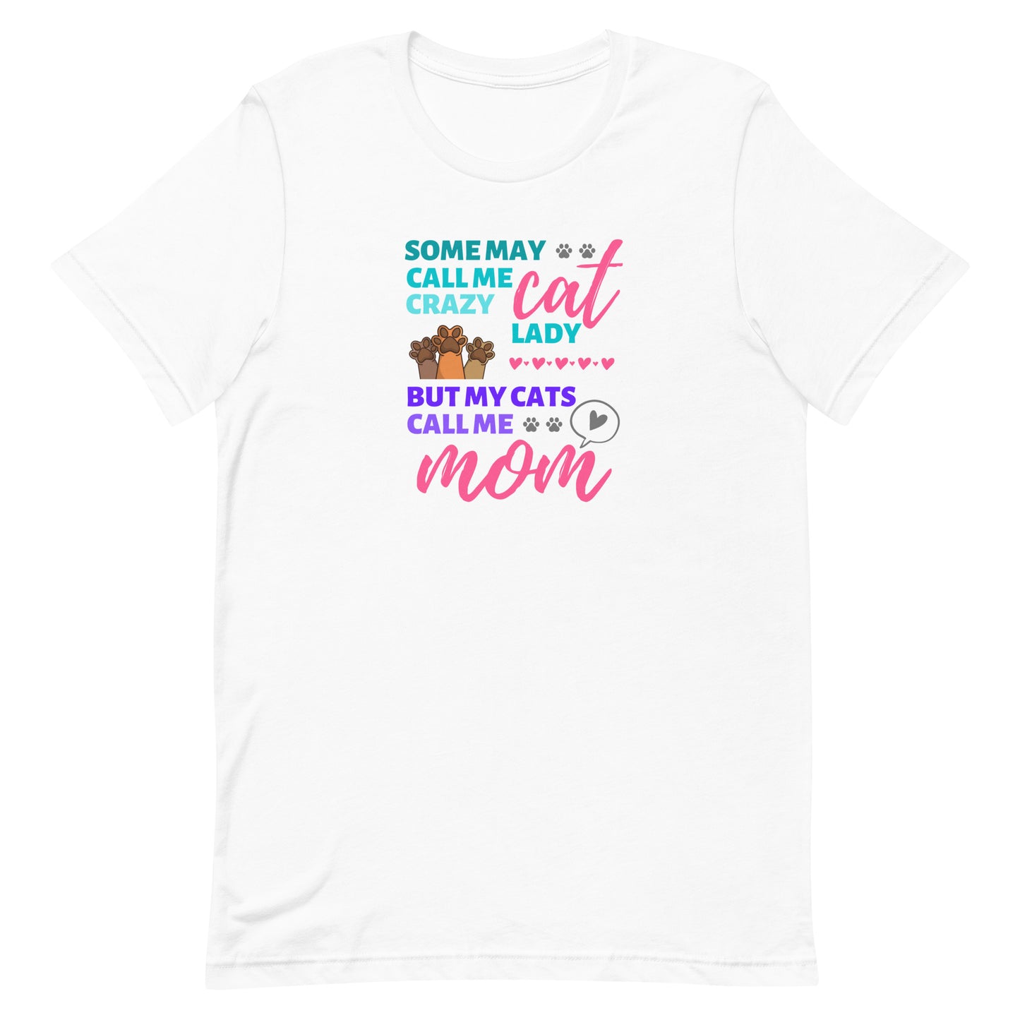 t-shirt for cat lovers and cat moms. Perfect gift for cat lady