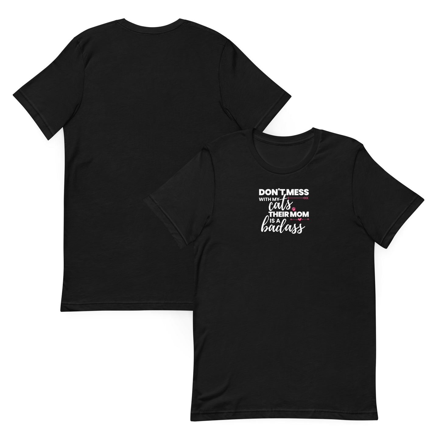 don't mess with my cats, their mom is a badass t-shirt for cat ladies