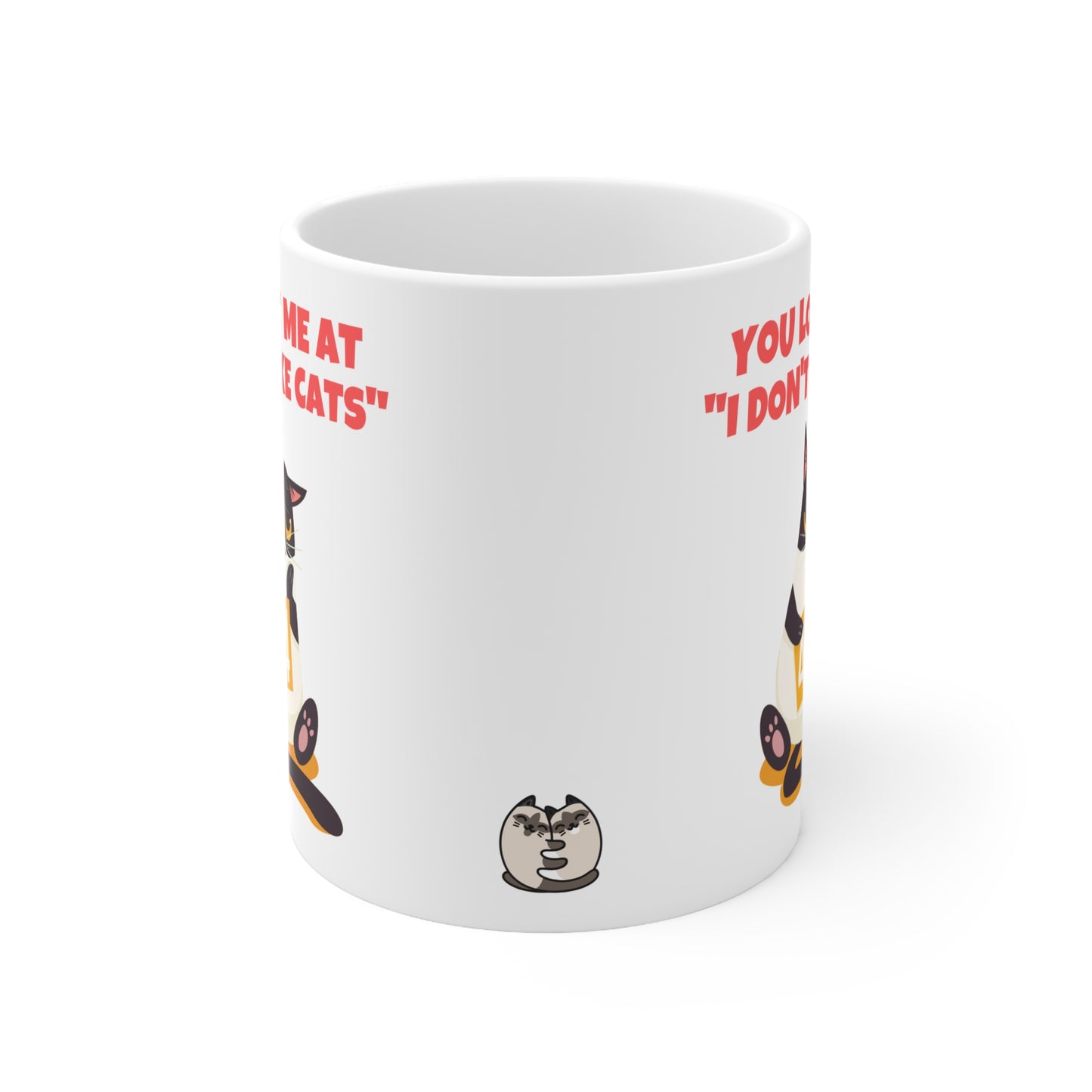 You Lost Me At "I Don't Like Cats" Mug