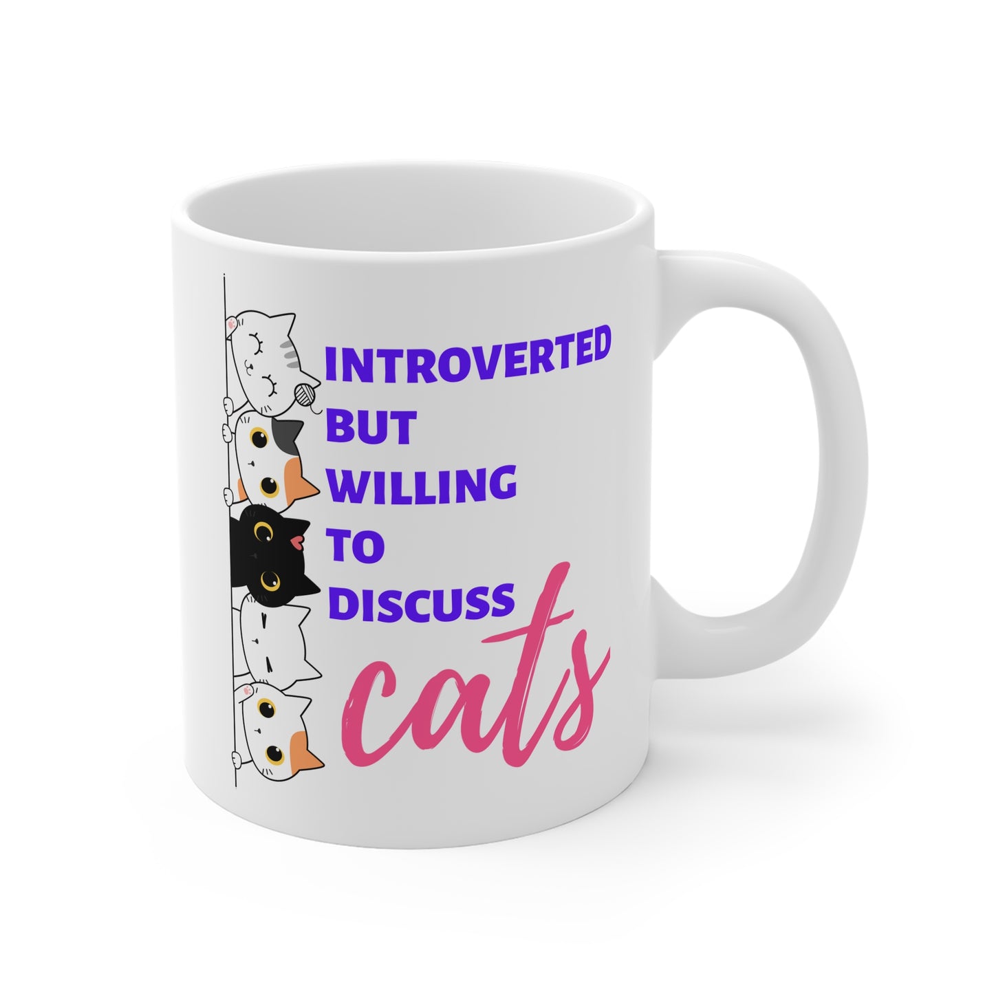 Introverted But Willing To Discuss Cats Mug