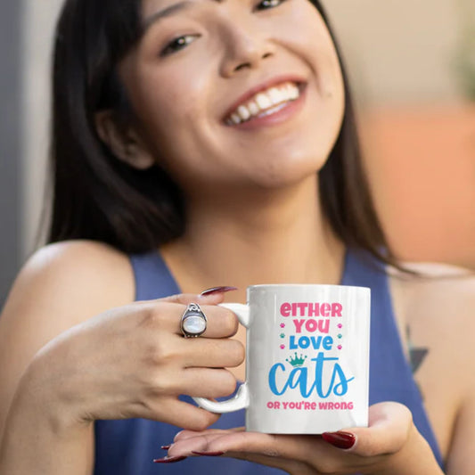 Either You Love Cats, Or You're Wrong Mug