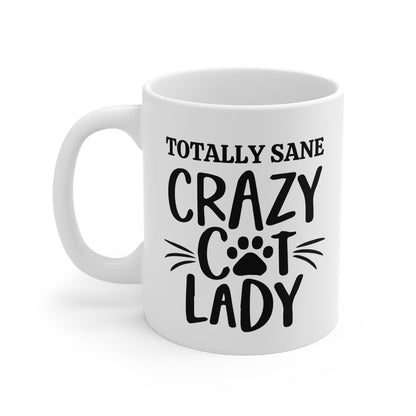 Totally Sane Crazy Cat Lady Mug