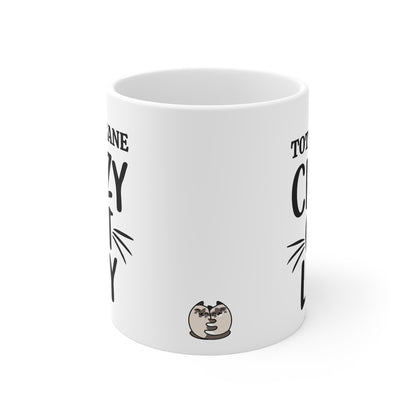 Totally Sane Crazy Cat Lady Mug