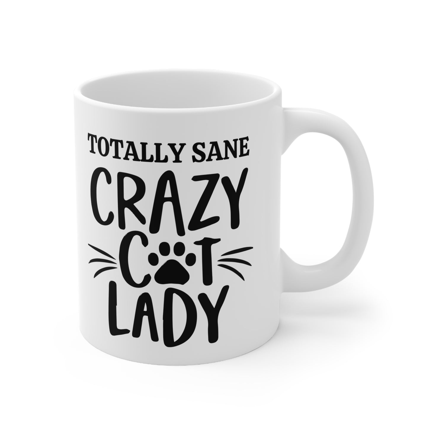 Totally Sane Crazy Cat Lady Mug