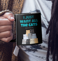 I Just Want All The Cats (Don't Judge Me) Mug