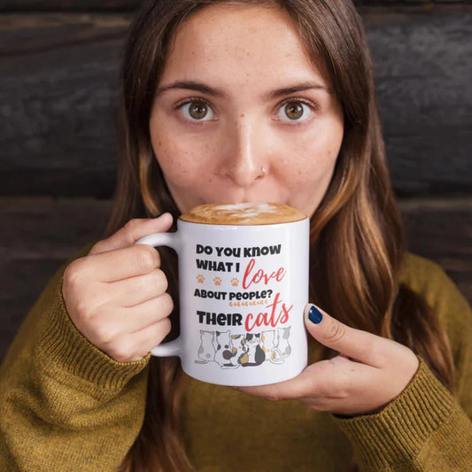Do You Know What I Love About People? Their Cats Mug