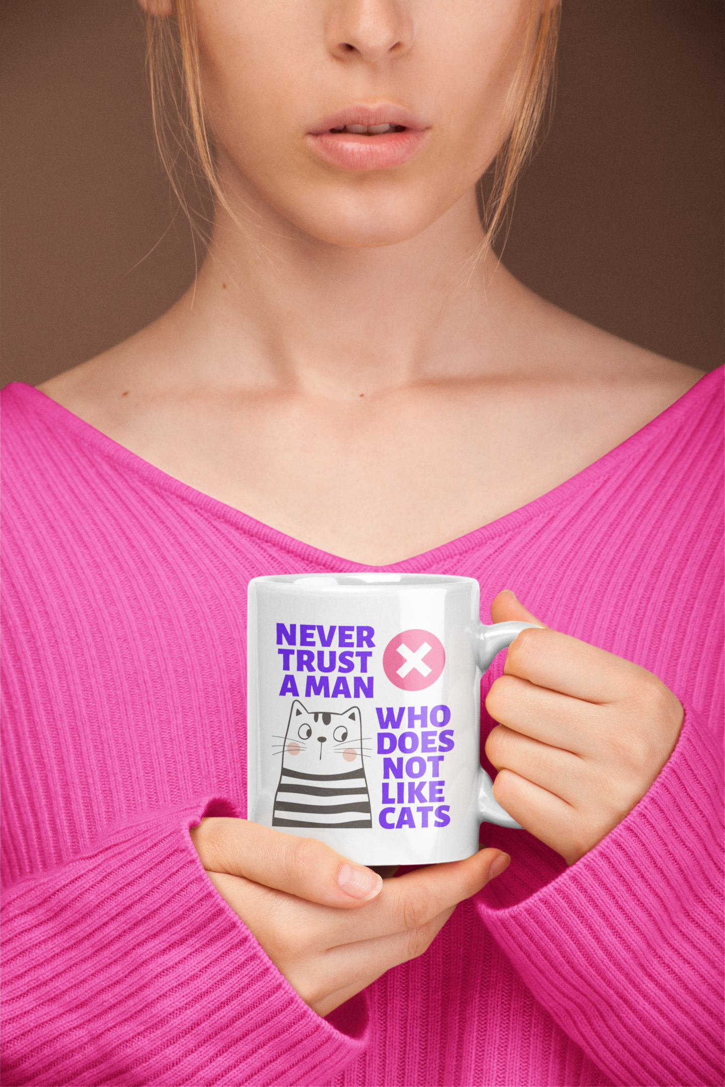 Never Trust A Man Who Does Not Like Cats Mug