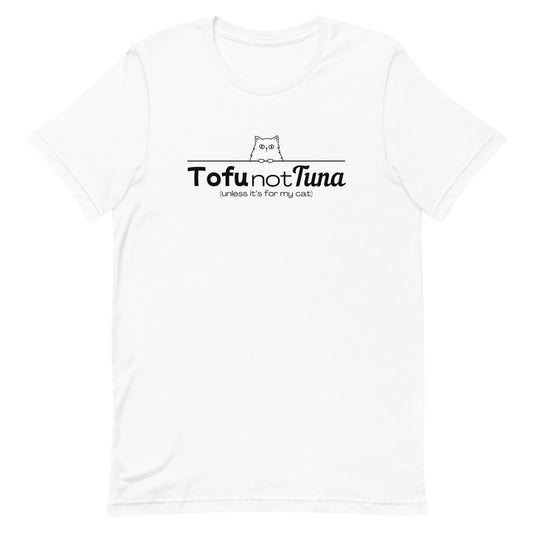 tofu not tuna t-shirt