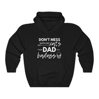 Don't Mess With My Cats, Their Dad Is A Badass - Purrtastic Presents