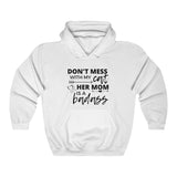 Don't Mess With My Cat, Her Mom Is a Badass - Purrtastic Presents